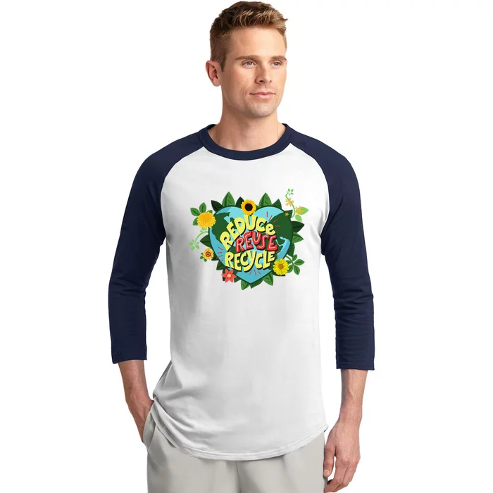 Earth Day Reduce Reuse Recycle Save Planet Baseball Sleeve Shirt