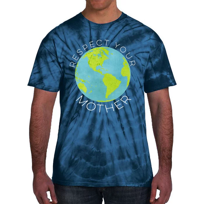 Earth Day, Respect Your Mother, Vegan And Vegetarian Tie-Dye T-Shirt