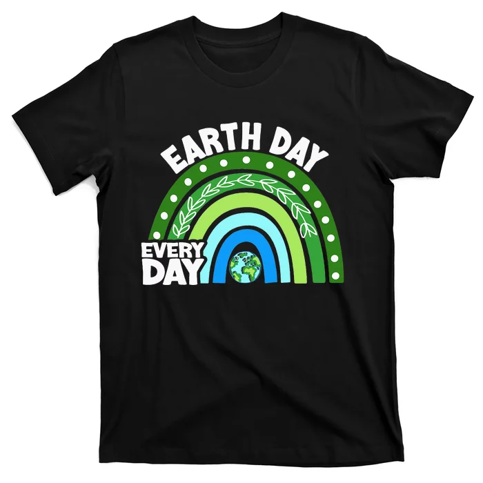 Every Day Rainbow Earth Day Awareness Planet T-Shirt