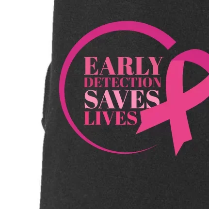 Early Detection Save Lives Breast Cancer Awareness Doggie 3-End Fleece Hoodie