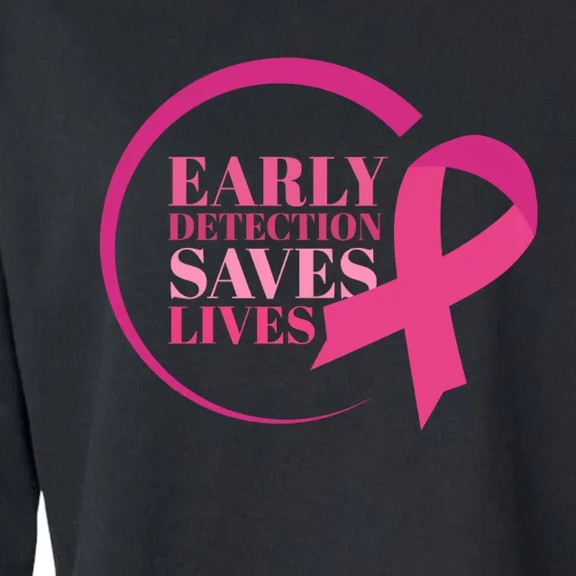 Early Detection Save Lives Breast Cancer Awareness Cropped Pullover Crew