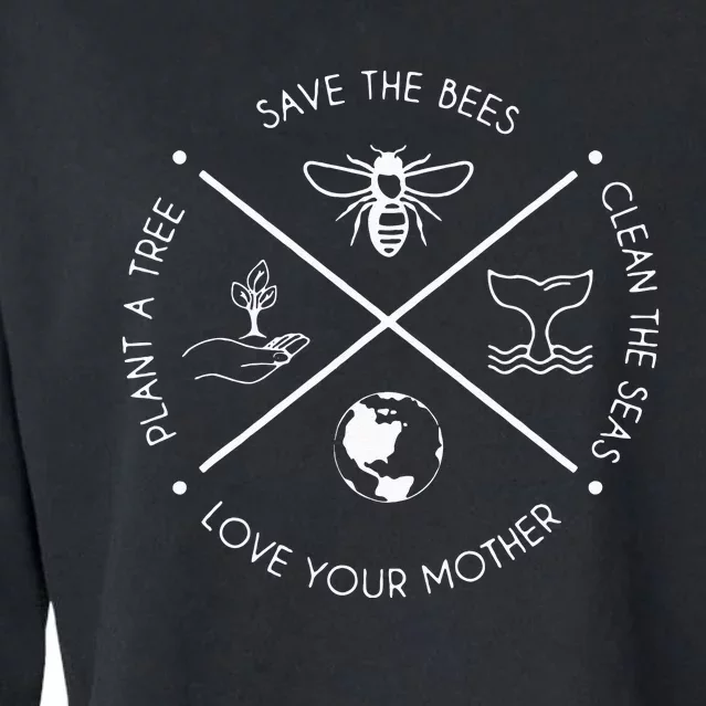 Earth Day Save The Bees Plant More Trees Clean The Seas Cropped Pullover Crew