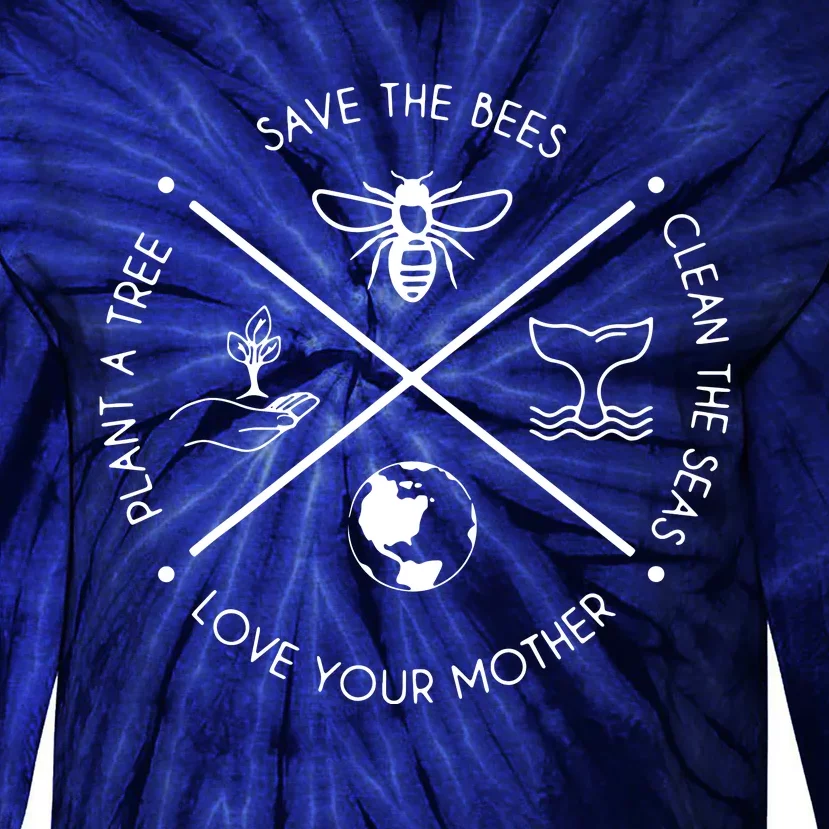 Earth Day Save The Bees Plant More Trees Clean The Seas Tie-Dye Long Sleeve Shirt