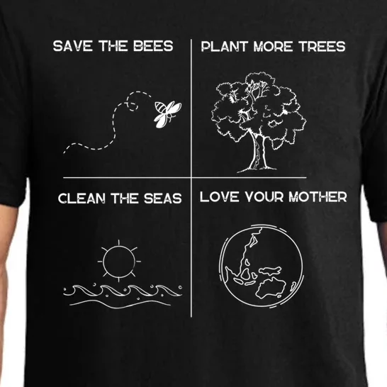 Earth Day Save The Bees Plant More Trees Clean The Seas Great Gift Pajama Set