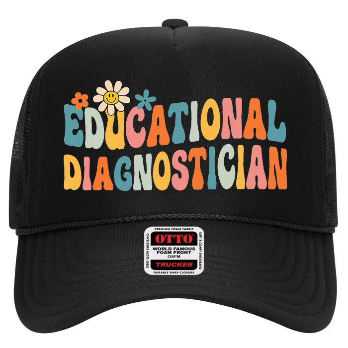 Educational Diagnostician School Psychologist Psych Assessor High Crown Mesh Trucker Hat