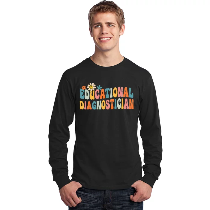 Educational Diagnostician School Psychologist Psych Assessor Long Sleeve Shirt