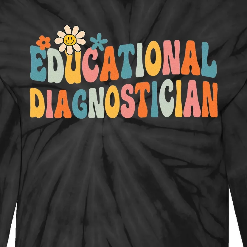 Educational Diagnostician School Psychologist Psych Assessor Tie-Dye Long Sleeve Shirt