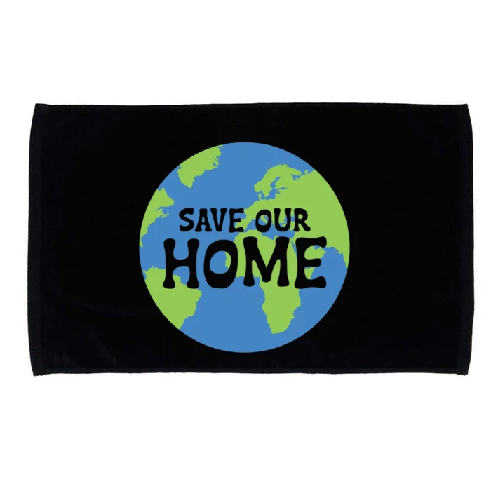 Earth Day Save Our Home Gift Microfiber Hand Towel