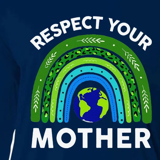 Earth Day Shirts Respect Your Mother I Speak For The Trees Cooling Performance Long Sleeve Crew