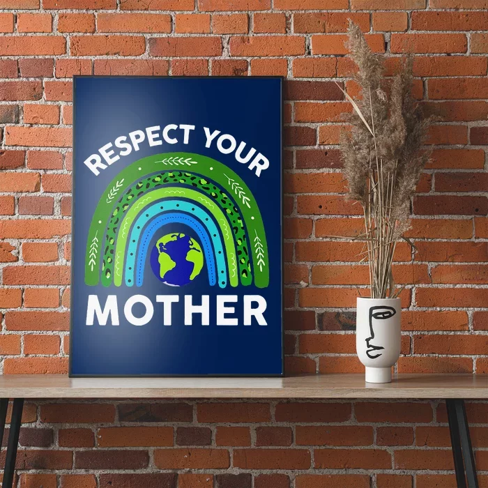 Earth Day Shirts Respect Your Mother I Speak For The Trees Poster