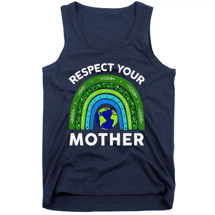 Earth Day Shirts Respect Your Mother I Speak For The Trees Tank Top