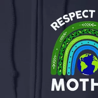 Earth Day Shirts Respect Your Mother I Speak For The Trees Full Zip Hoodie