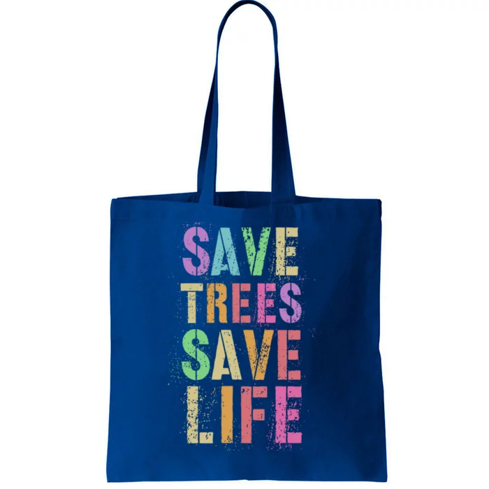 Earth Day Save Trees And Life Protect Our Planet Home Gift Tote Bag