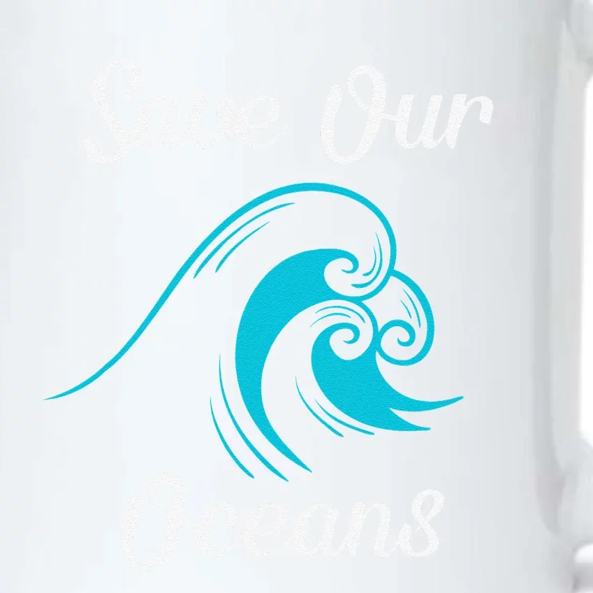 Earth Day Save Our Oceans Ocean Lovers Gift Black Color Changing Mug