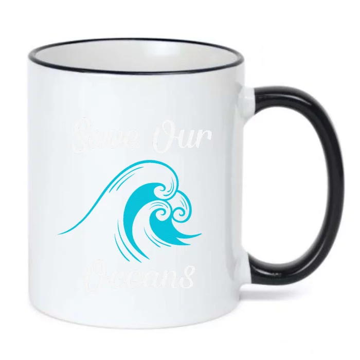 Earth Day Save Our Oceans Ocean Lovers Gift Black Color Changing Mug