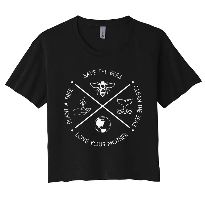 Earth Day Save the Bees Plant More Trees Clean the Seas Women's Crop Top Tee