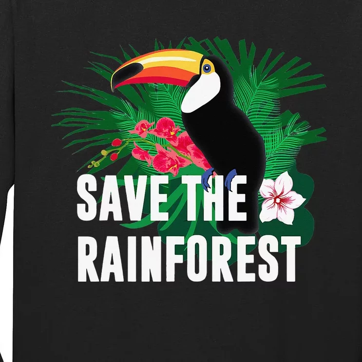 Earth Day Save The Rainforest Tall Long Sleeve T-Shirt