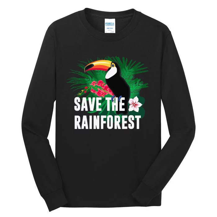 Earth Day Save The Rainforest Tall Long Sleeve T-Shirt