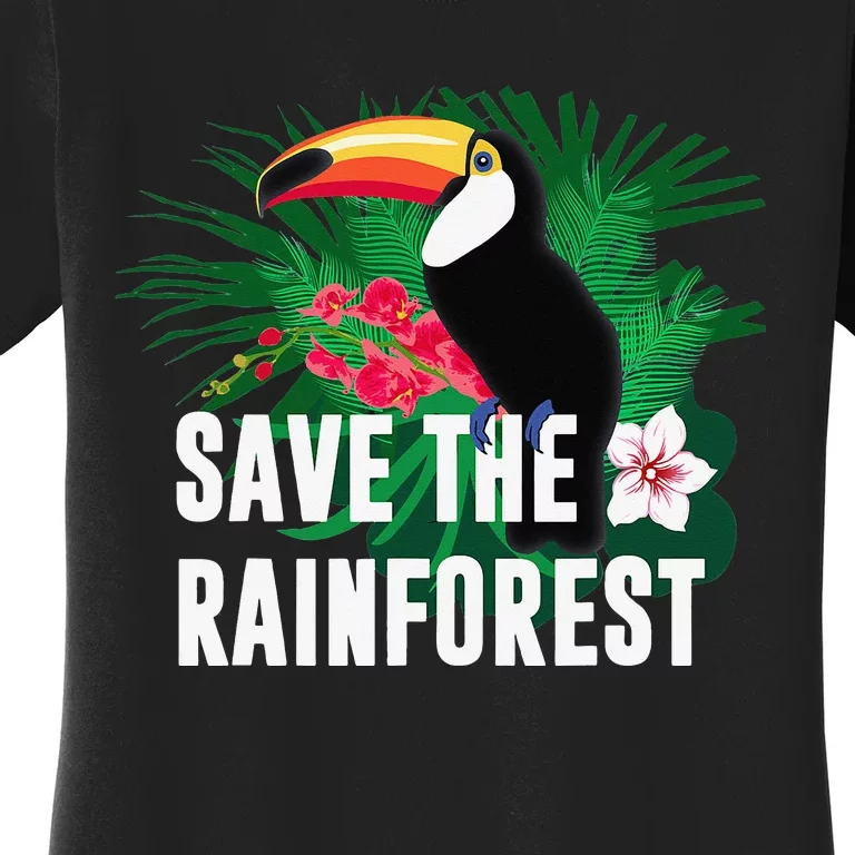 Earth Day Save The Rainforest Women's T-Shirt