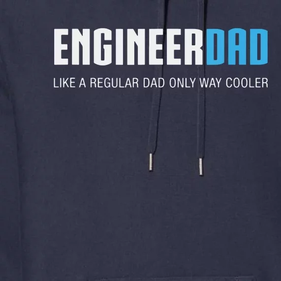 Engineer Dad Shirts Funny Cute Fathers Day Gift Premium Hoodie