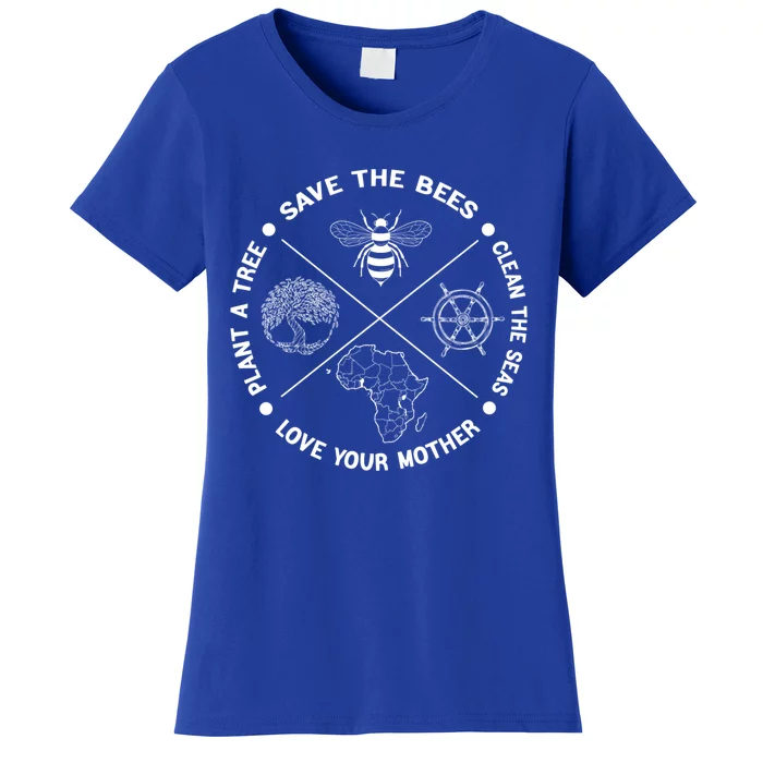 Earth Day Save The Bees Plant Trees Clean The Seas Meaningful Gift Women's T-Shirt