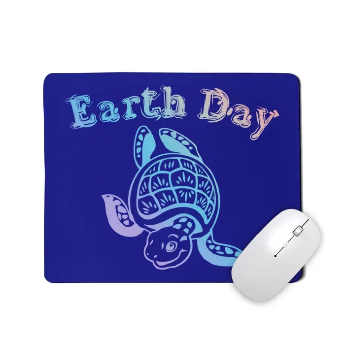 Earth Day Sea Turtle Animal Nature Conservation Activist Cool Gift Mousepad