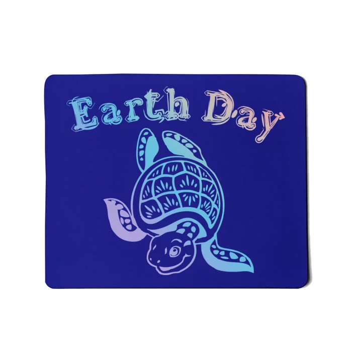 Earth Day Sea Turtle Animal Nature Conservation Activist Cool Gift Mousepad