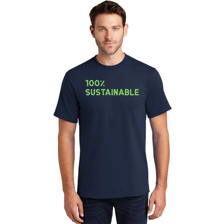 Earth Day Sustainable Recyclable Mother Earths Tall T-Shirt