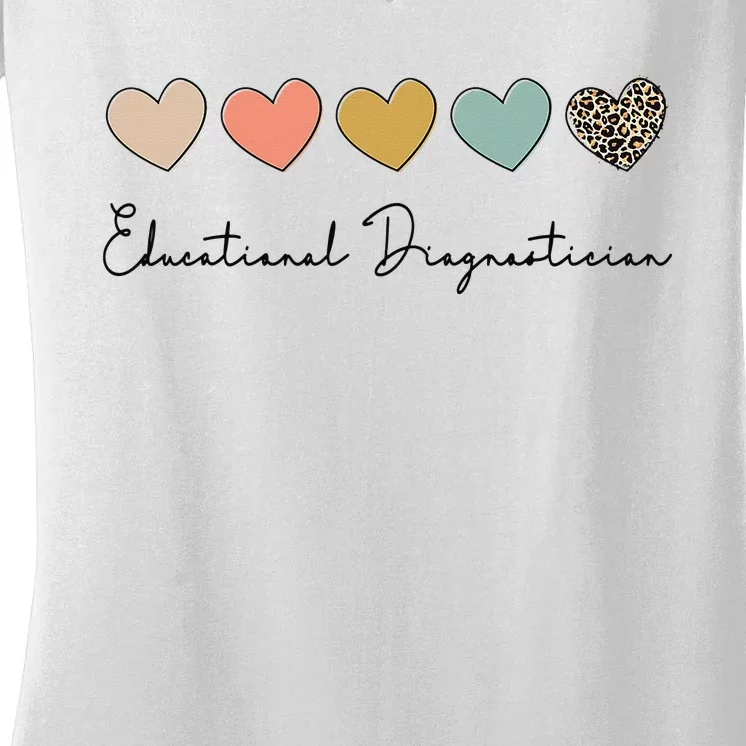 Educational Diagnostician School Psychologist Psychometrist Women's V-Neck T-Shirt