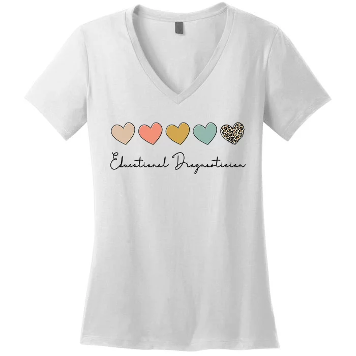 Educational Diagnostician School Psychologist Psychometrist Women's V-Neck T-Shirt