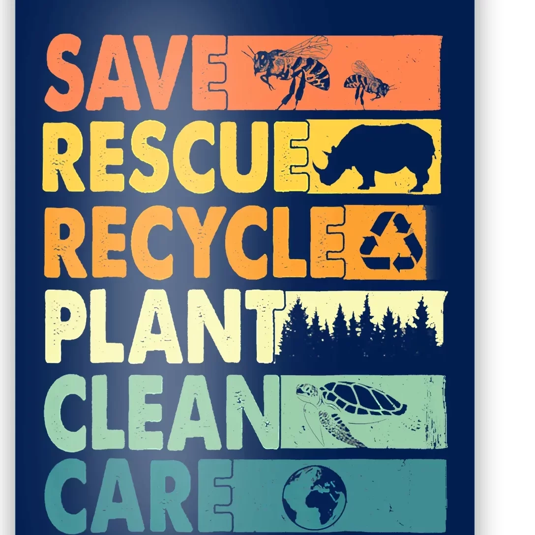 Earth Day Save Bees Recycle Plastics Rescue Animals Poster