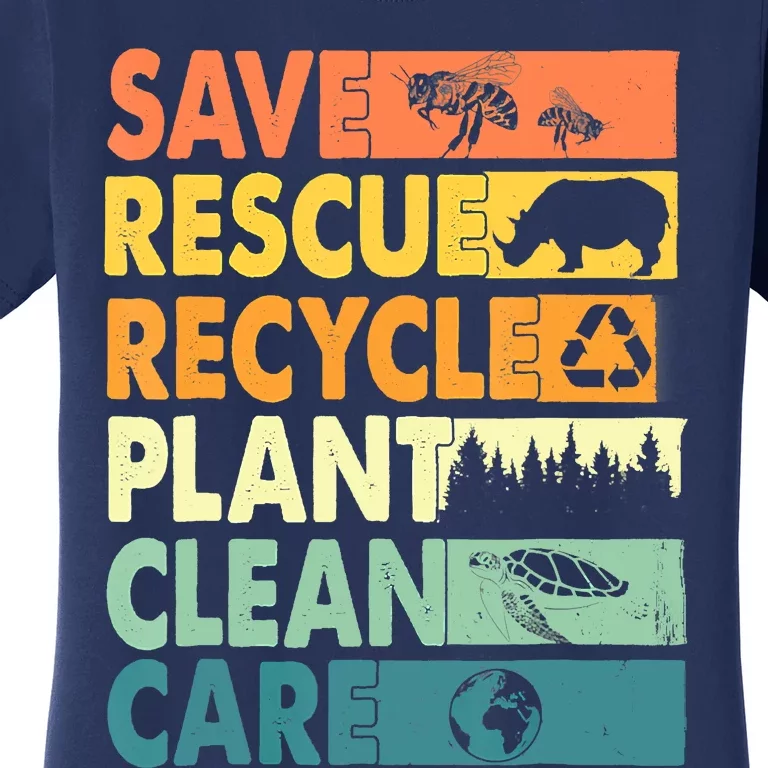 Earth Day Save Bees Recycle Plastics Rescue Animals Women's T-Shirt