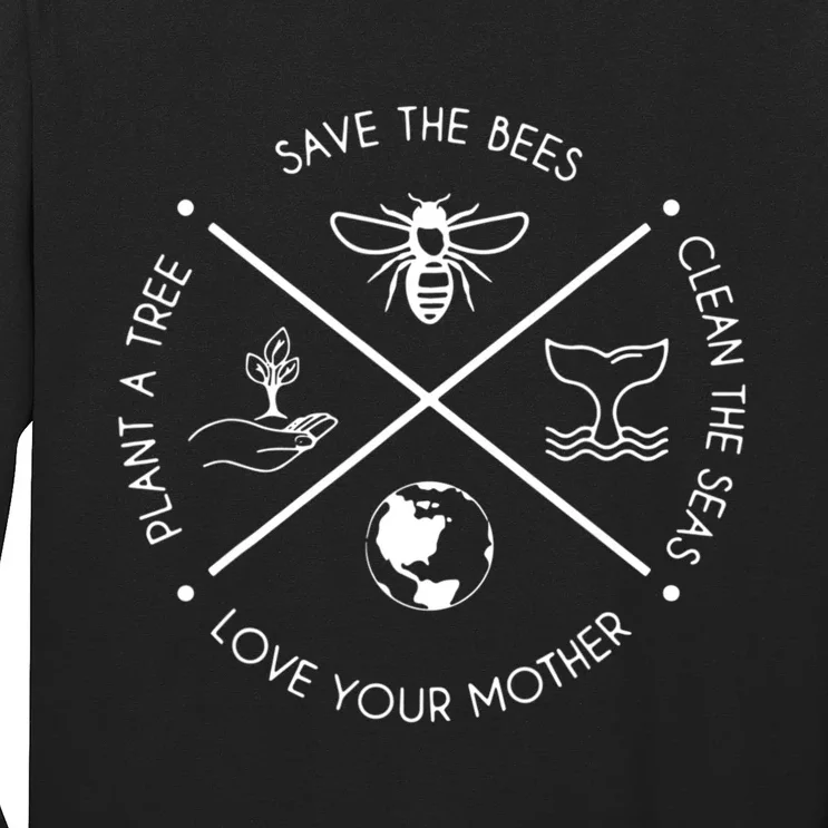 Earth Day Save The Bees Plant More Trees Clean The Seas Long Sleeve Shirt