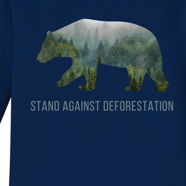 Earth Day Stand Against Deforestation Bear Cool Gift Baby Long Sleeve Bodysuit