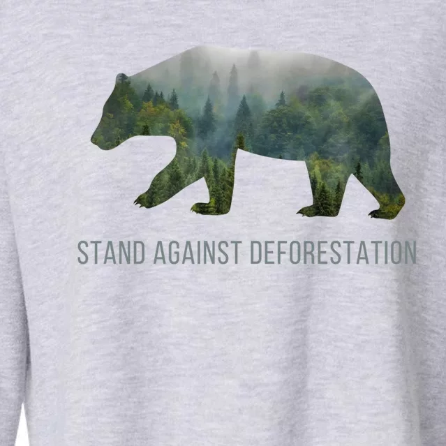 Earth Day Stand Against Deforestation Bear Cool Gift Cropped Pullover Crew