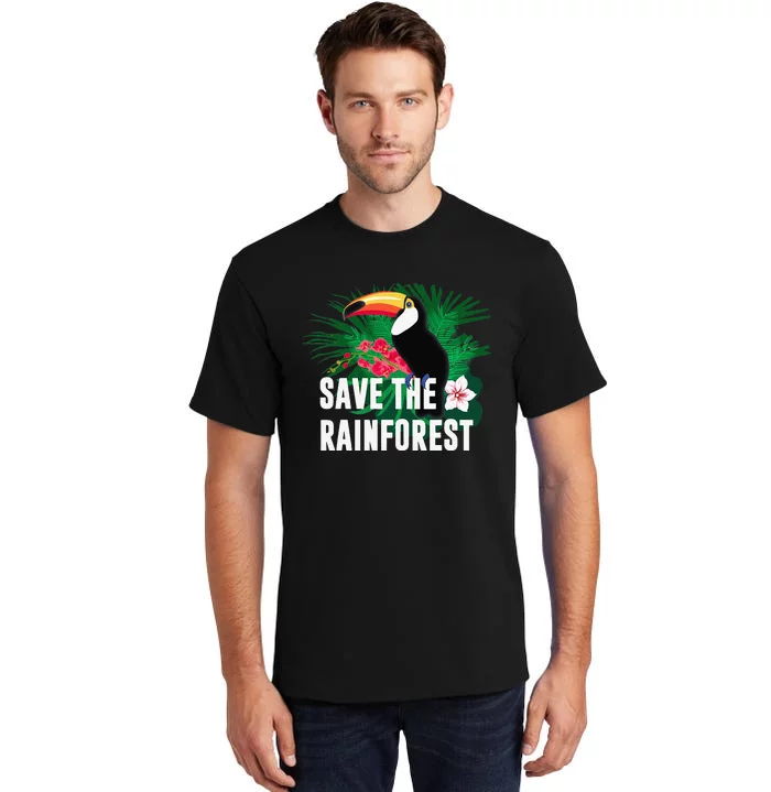 Earth Day Save The Rainforest Happy Earth Day Tall T-Shirt