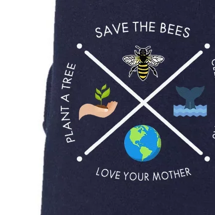 Earth Day Save The Bees Plant More Trees Clean The Seas Doggie 3-End Fleece Hoodie