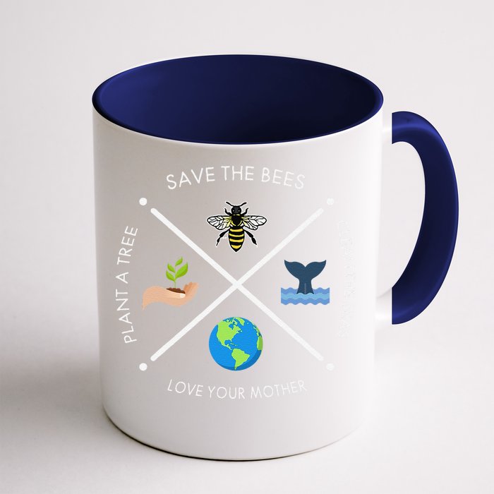 Earth Day Save The Bees Plant More Trees Clean The Seas Front & Back Coffee Mug