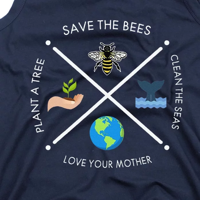 Earth Day Save The Bees Plant More Trees Clean The Seas Tank Top