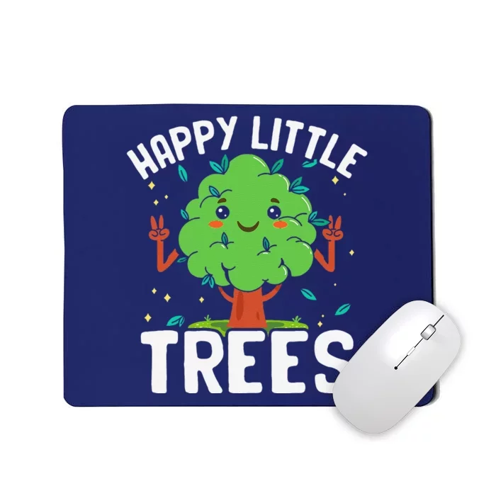 Earth Day Save The Earth Environmentalist Happy Little Trees Mousepad