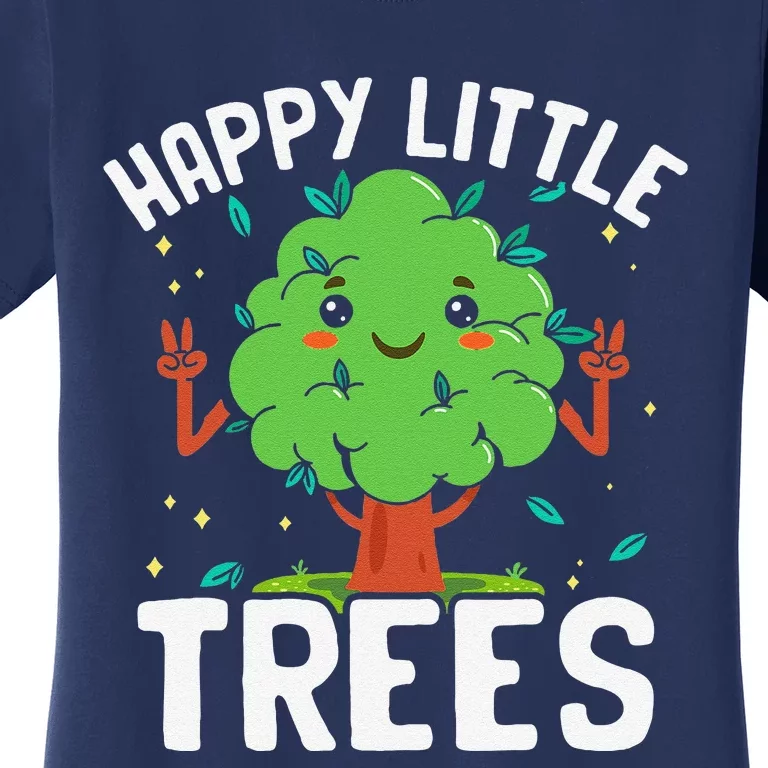 Earth Day Save The Earth Environmentalist Happy Little Trees Women's T-Shirt