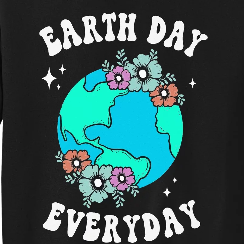 Earth Day Save Our Home Plant More Trees Go Planet Tall Sweatshirt