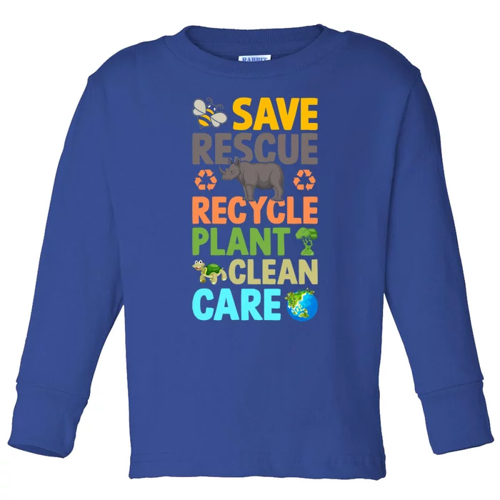 Earth Day Save Bees Rescue Animals Recycle Plastics Great Gift Toddler Long Sleeve Shirt