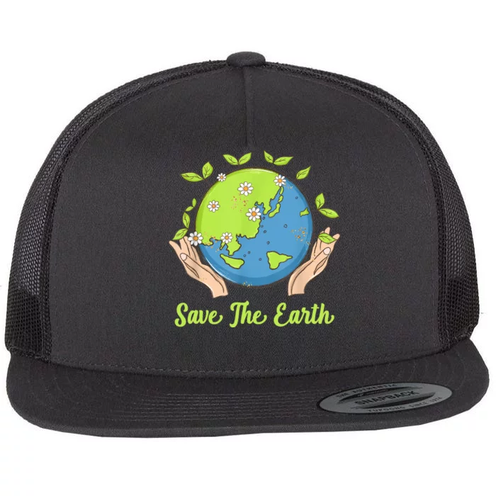 Earth Day Save The Earth Plant More Trees Go Planet Flat Bill Trucker Hat