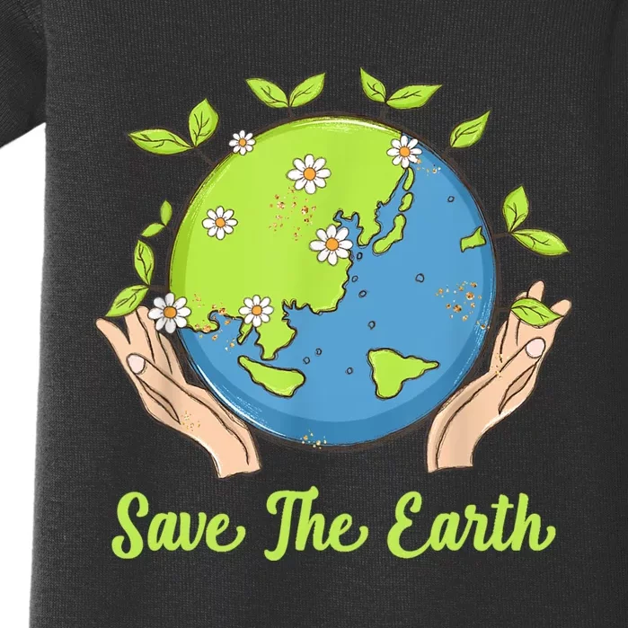 Earth Day Save The Earth Plant More Trees Go Planet Baby Bodysuit