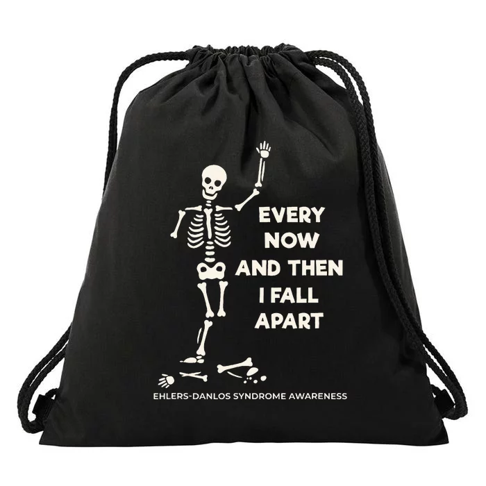 Ehlers Danlos Syndrome Every Now And Then I Fall Apart Drawstring Bag