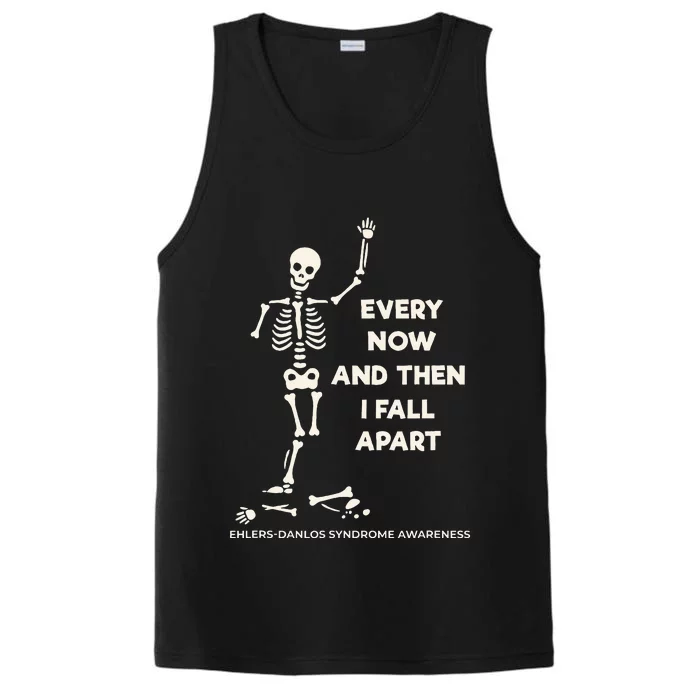 Ehlers Danlos Syndrome Every Now And Then I Fall Apart Performance Tank