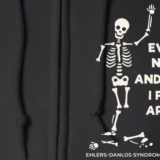 Ehlers Danlos Syndrome Every Now And Then I Fall Apart Full Zip Hoodie