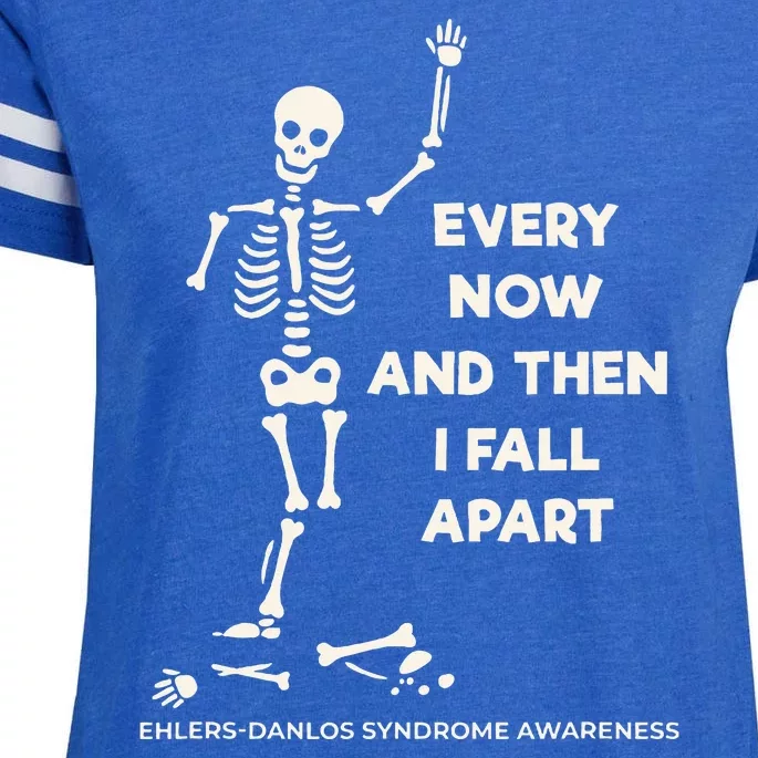 Ehlers Danlos Syndrome Every Now And Then I Fall Apart Enza Ladies Jersey Football T-Shirt