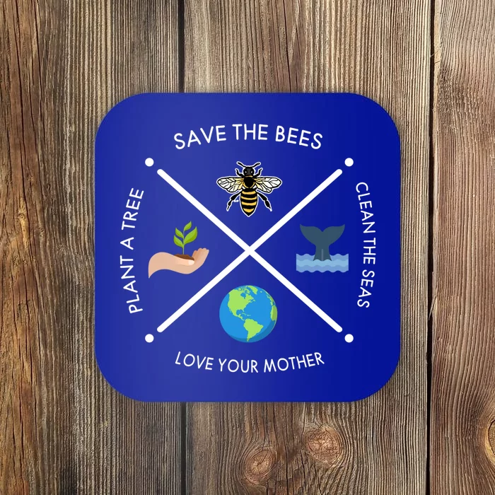 Earth Day Save The Bees Plant More Trees Clean The Seas Great Gift Coaster